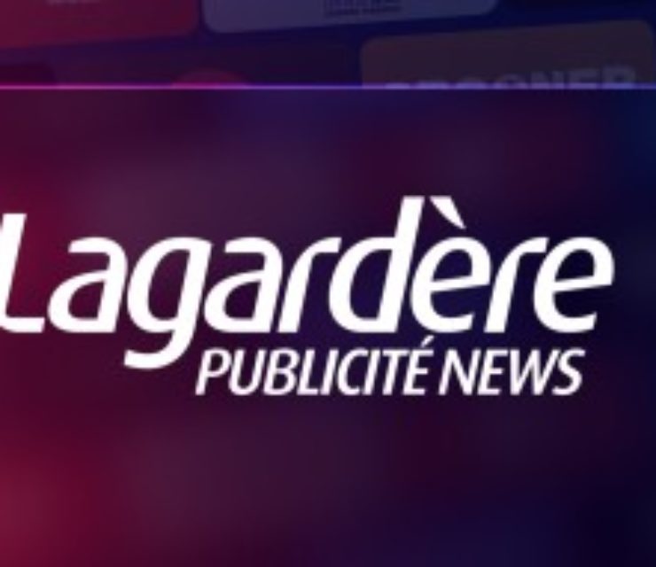Lagardère Publicité News